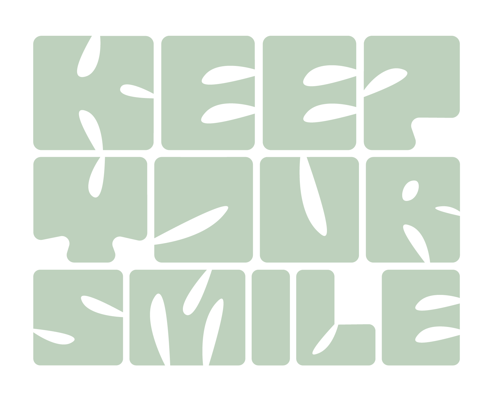 Keep Your Smile